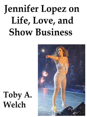cover image of Jennifer Lopez on Life, Love, and Show Business